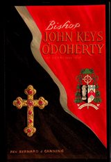John Keys O'Doherty Bishop of Derry 1889-1907; 2007; ISBN 0-9541987-0-2
Book Condition: Near Fine
Limavady : Limavady printing company limited